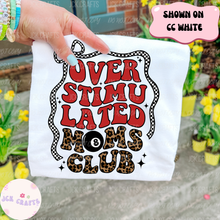 Load image into Gallery viewer, Overstimulated Moms Club
