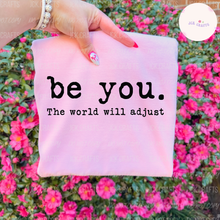 Load image into Gallery viewer, BE YOU
