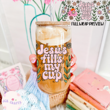 Load image into Gallery viewer, Jesus Fills My Cup
