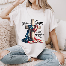 Load image into Gallery viewer, SHE LOVES JESUS.. AND AMERICA TOO

