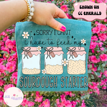 Load image into Gallery viewer, Sourdough Era | Sorry I Can’t
