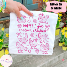Load image into Gallery viewer, Oops! I Got Another Chicken
