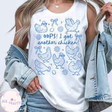 Load image into Gallery viewer, Oops! I Got Another Chicken
