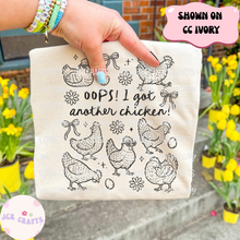 Load image into Gallery viewer, Oops! I Got Another Chicken
