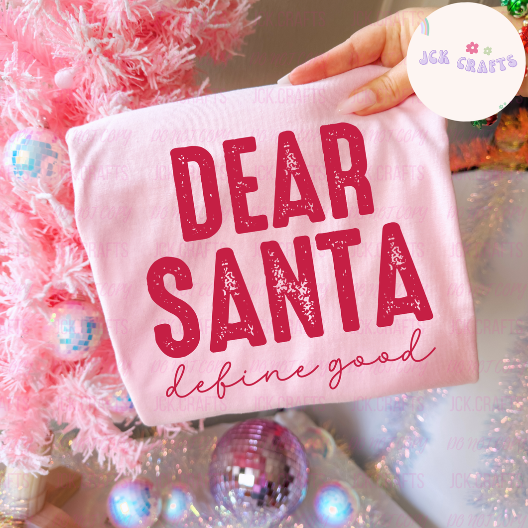 DEAR SANTA- DEFINE GOOD
