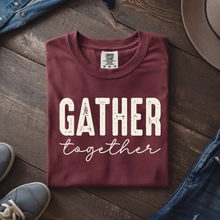 Load image into Gallery viewer, GATHER TOGETHER
