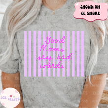 Load image into Gallery viewer, Good Mom's Say Bad Words
