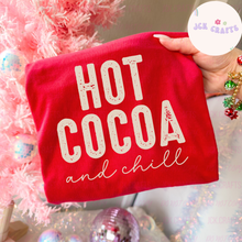 Load image into Gallery viewer, HOT COCOA &amp; CHILL
