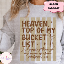 Load image into Gallery viewer, Heaven, Top Of My Bucket List | Tan &amp; Brown
